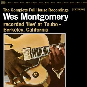 Full House (With Originally Played Montgomery Solo Restored / Live At Tsubo / 1962)