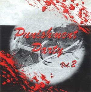 Punishment Party Vol. 2