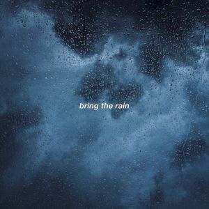 Bring the Rain (Single)