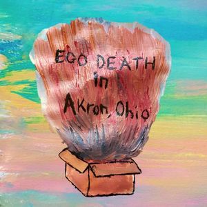 Ego Death in Akron, Ohio