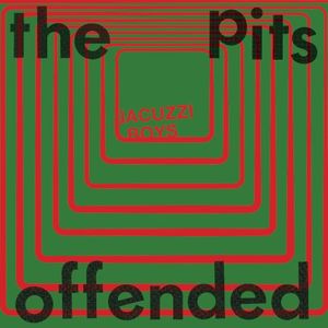 The Pits / Offended (Single)