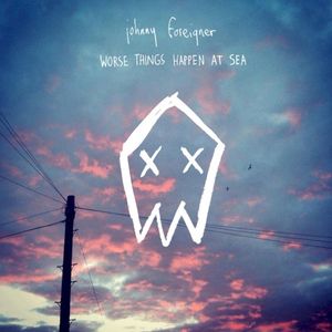 Worse Things Happen At Sea - A Johnny Foreigner Mixtape
