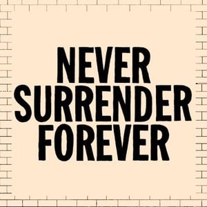 Never Surrender Forever (EP)