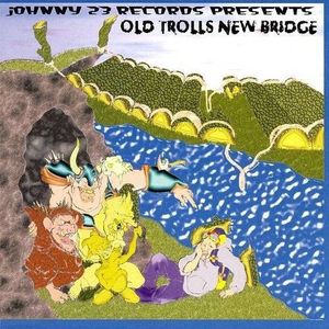 Old Trolls New Bridge