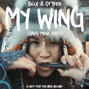 My Wing (Rave Music edit) (Single)