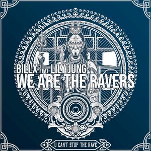 We Are the Ravers (feat. Lily Jung)