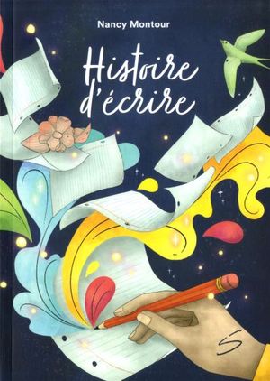 Histoire d'écrire