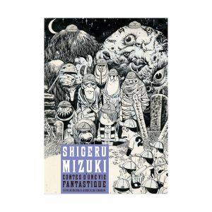 Shigeru Mizuki, contes d'une vie fantastique