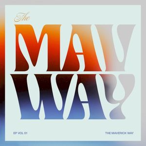 The Maverick Way (EP)
