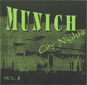 Munich City Nights, Volume 3 (1. Serie)