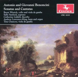 Bononcini . Sonatas & Cantatas