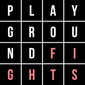 Playground Fights (Single)