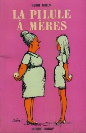La Pilule à mères