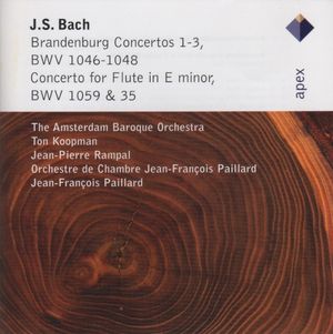 Brandenburg Concertos nos 1-3, BWV 1046-1048 / Concerto for Flute in E minor, BWV 1059 & 35