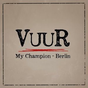 My Champion – Berlin (Single)