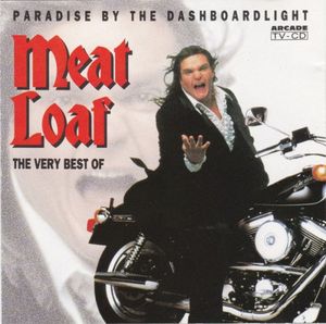 Paradise by the Dashboardlight: The Very Best of Meat Loaf