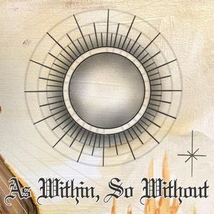 As Within, So Without (Single)