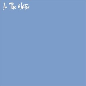 In the Water (Single)