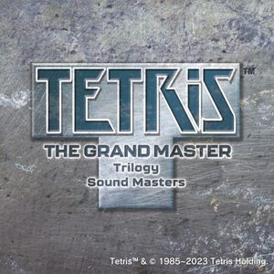 TETRIS THE GRAND MASTER Trilogy - Sound Masters (OST)