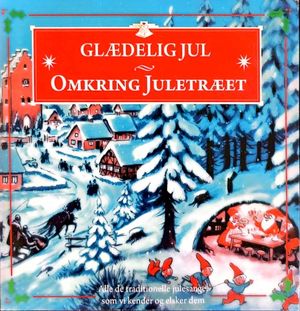 Glædelig Jul: Omkring Juletræet