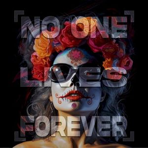 No One Lives Forever (Single)