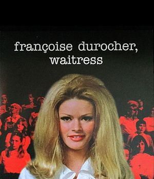 Françoise Durocher, Waitress