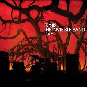 The Invisible Band Live (Live)