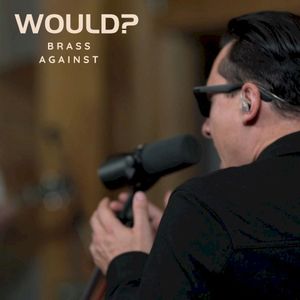 Would? (Single)