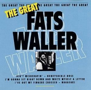 The Great Fats Waller