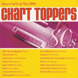 Chart Toppers: Dance Hits of the 80s