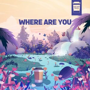 Where Are You (Single)