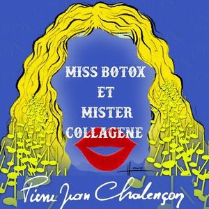 Miss botox et Mister collagène
