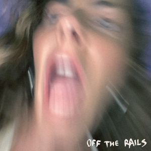 Off The Rails (Single)