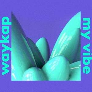 My Vibe (Single)