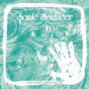 Sonic Seducer: Cold Hands Seduction, Volume II