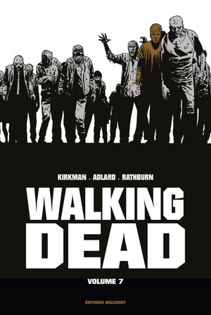 Walking Dead Prestige, tome 7