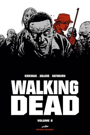 Walking Dead Prestige, tome 8