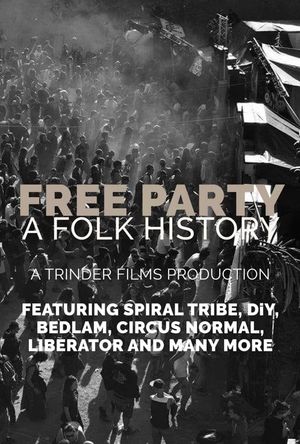 Free Party: A Folk History