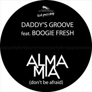 Alma Mia (Don't Be Afraid) (EP)