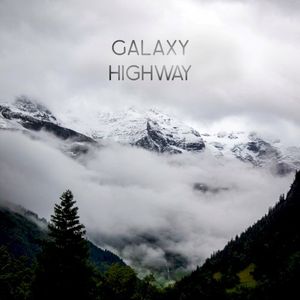 Galaxy Highway (Single)