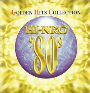 Super Eurobeat Presents Hi-NRG '80s Golden Hits Collection