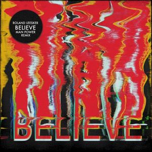 Believe (Man Power Remix) (Single)