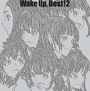 Wake Up, Best!2