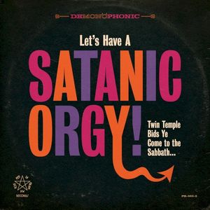 Let's Have a Satanic Orgy (Single)