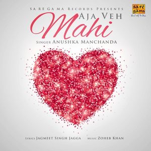 Aja Veh Mahi (Single)