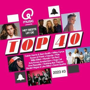 Qmusic Presents: Het Beste Uit De Top 40 2023 #3