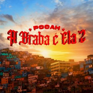 A BRABA É ELA 2 (EP)