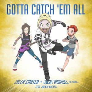 Gotta Catch ’Em All (Single)