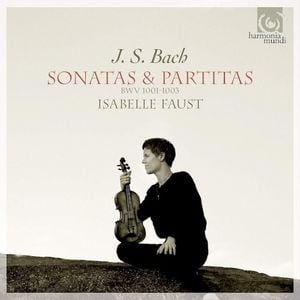 Sonatas & Partitas: BWV 1001-1003