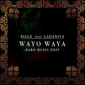 Wayo Waya (hard music edit) (Single)